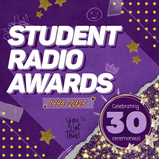 The Student Radio Awards 2025 supported by Global & BBC Sounds